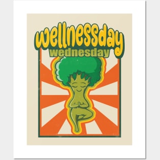 Its Wednesday Wellness Day Posters and Art